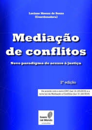 Mediação de conflitos: novo paradigma de acesso à justiça