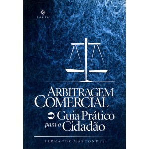 Arbitragem comercial: guia prático para o cidadão